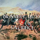 Bravery, Duty, and Sacrifice