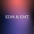 EDM & EMT