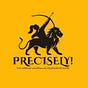 Precisely!'s avatar