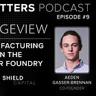 🎙️ Ep 9 - Rangeview: Manufacturing in the Cyber Foundry