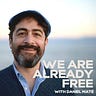 We Are Already Free with Nathan Maingard