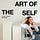 the Art of Self
