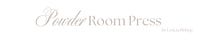 POWDER ROOM PRESS by Leticia