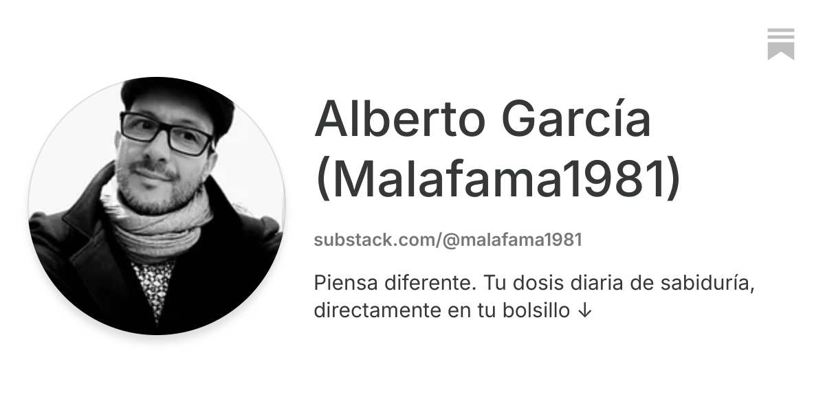 Alberto García (Malafama1981) | Substack