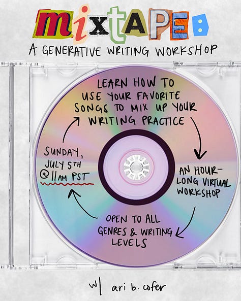 graphics of a CD mixtape which includes information about ari b. cofer's generative writing workshop, titled Mixtape, on July 5.