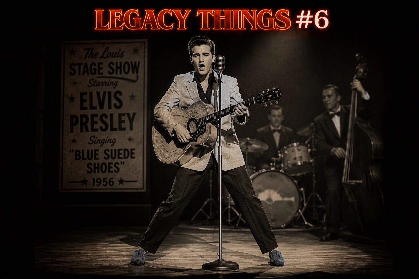 Black-and-white sepia-toned photo of a young Elvis Presley performing on the "Stage Show" television stage, with a background poster reading "1956" and the "Legacy Things #6" logo. Black-and-white sepia-toned photo of a young Elvis Presley performing on the "Stage Show" television stage, with a background poster reading "1956" and the "Legacy Things #6" logo.