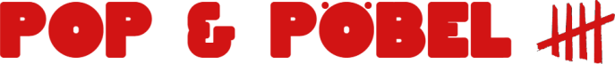 POP & PÖBEL