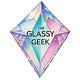 The Glassy Geek