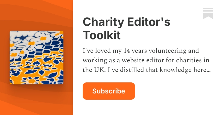 Charity Editor's Toolkit | Paul Hugh | Substack