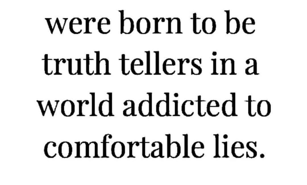 MEME DROP #280: Some Of Us Were Born To Be Truth Tellers 