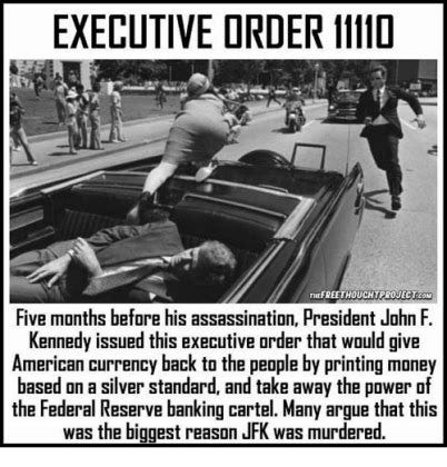 President Kennedy, The Fed And Executive Order 11110 - Prepare For Change