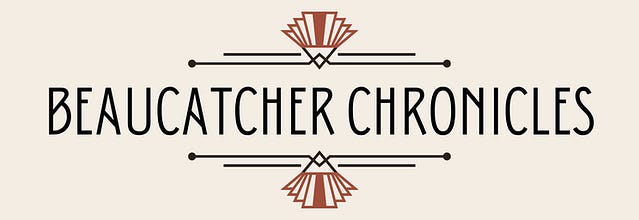 Beaucatcher Chronicles