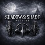 Shadow and Shade Substack