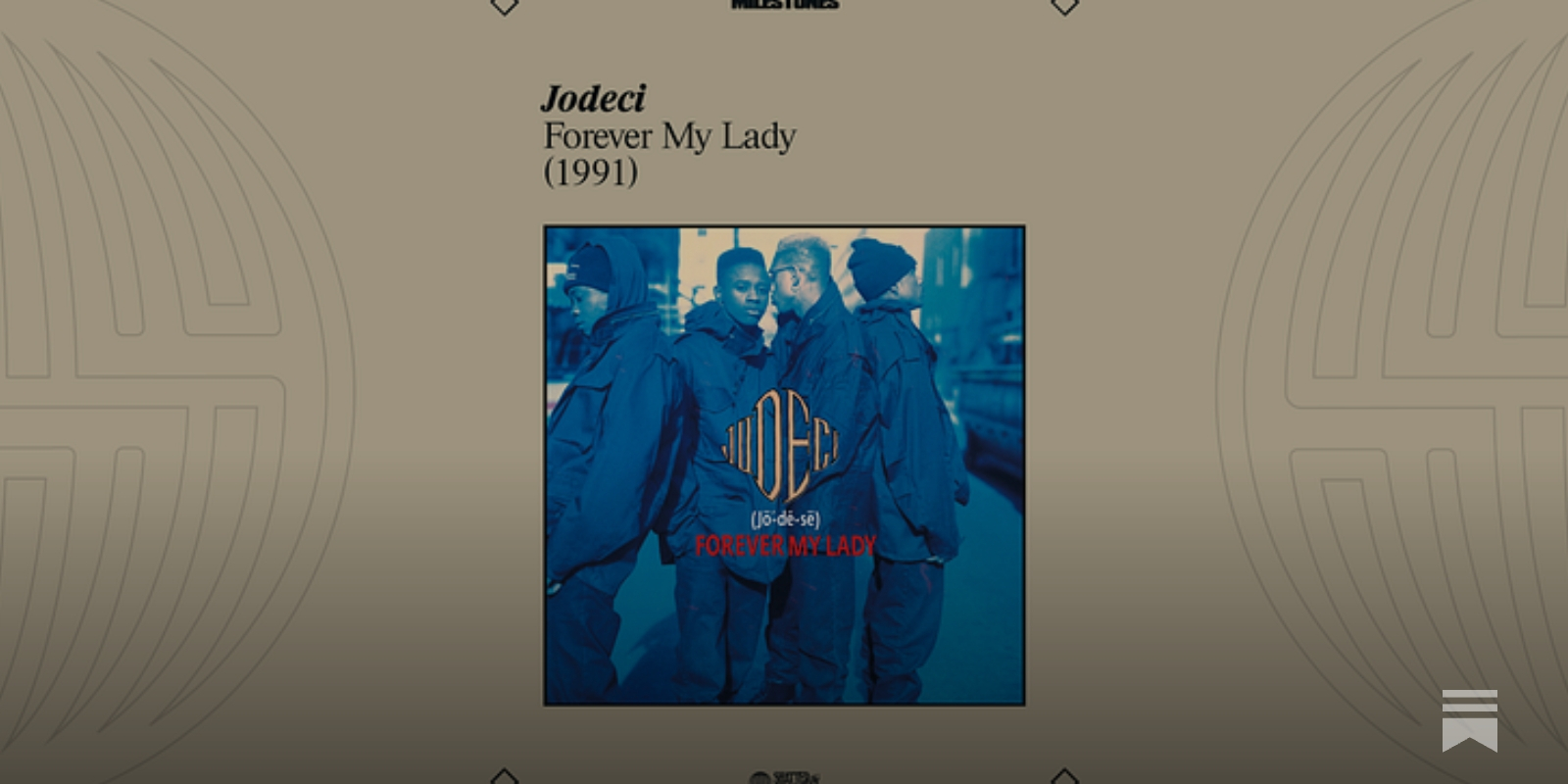 Milestones: Forever My Lady by Jodeci