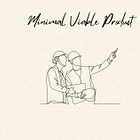 Een MVP; ik heb Springcast voor €6000 laten bouwen