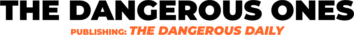 The Dangerous Ones Network