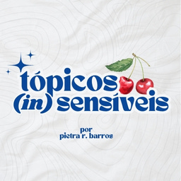 Tópicos (in)sensíveis