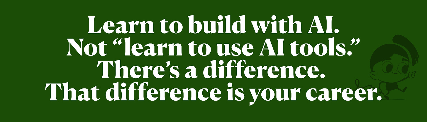 Bold white text on green background stating "Learn to build with AI. Not learn to use AI tools. There's a difference. That difference is your career" with a cartoon mascot in the corner.
