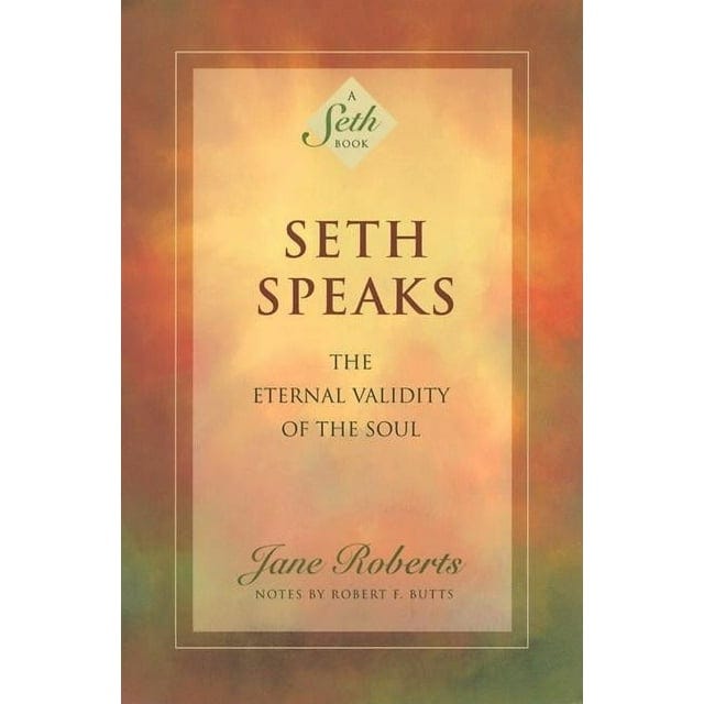 Seth Book Seth Speaks: The Eternal Validity of the Soul, (Paperback)