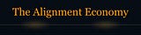 The Alignment Economy