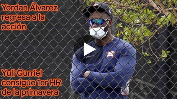 Yordan Álvarez regresa. Yuli Gurriel pega HR (Spring Traning)