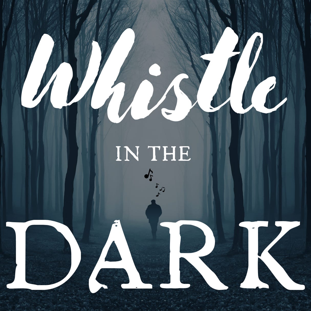 Whistle in the Dark - Horror & Sci-Fi & sometimes it's funny