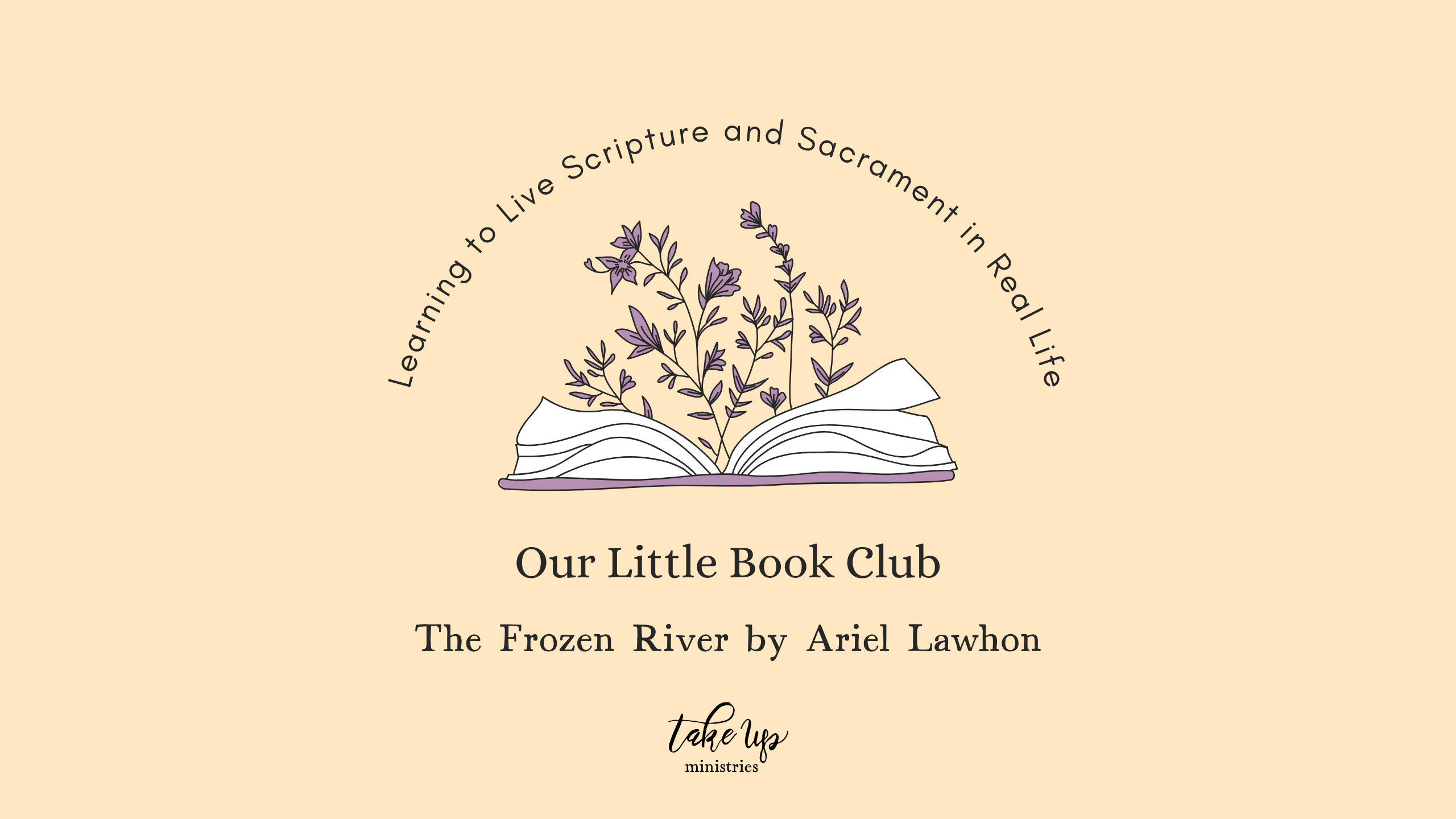 The Frozen River - Elizabeth Foss | Take Up & Live