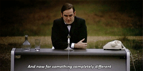 And Now For Something Completely Different GIFs - Get the best GIF on GIPHY