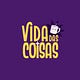 Vida das Coisas