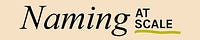 Naming At Scale