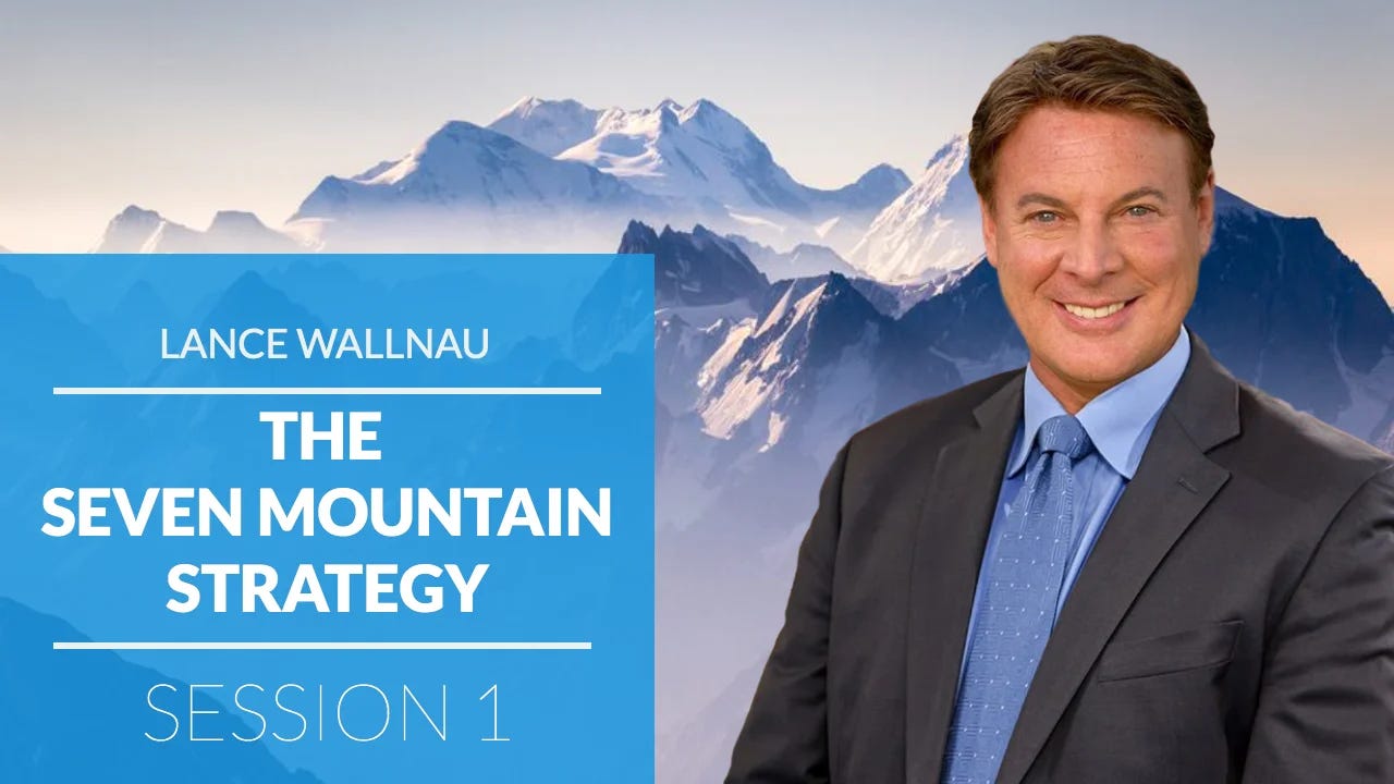 The Seven Mountain Strategy - Session 1 - Lance Wallnau on Vimeo The Seven Mountain Strategy - Session 1 - Lance Wallnau on Vimeo