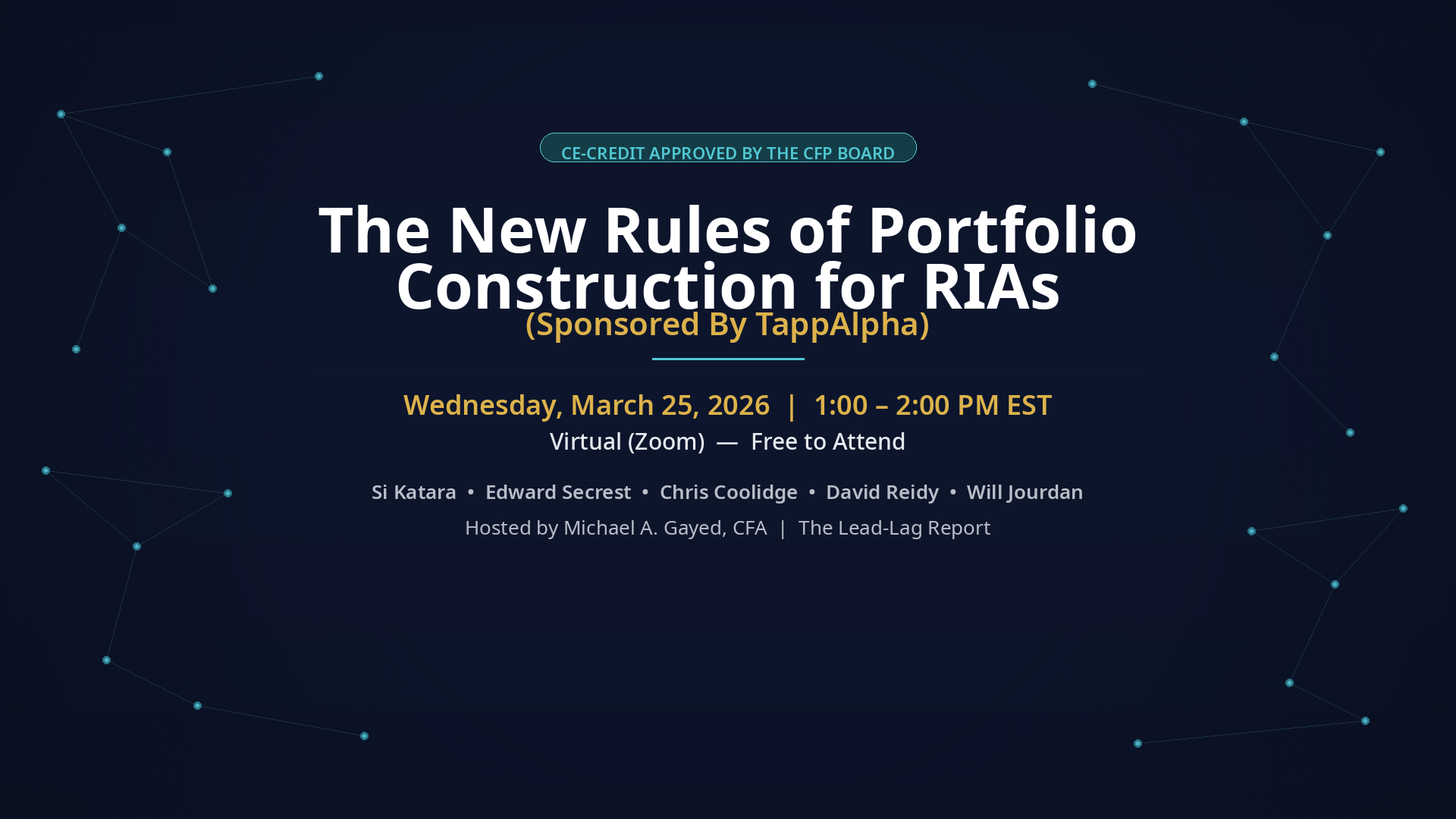 leadlagreport.com - Michael A. Gayed, CFA - The New Rules of Portfolio Construction for RIAs (Sponsored By TappAlpha) - A Can't-Miss Webinar