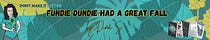 Fundie Dundie Had A Great Fall by Dina S.