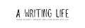 A WRITING LIFE