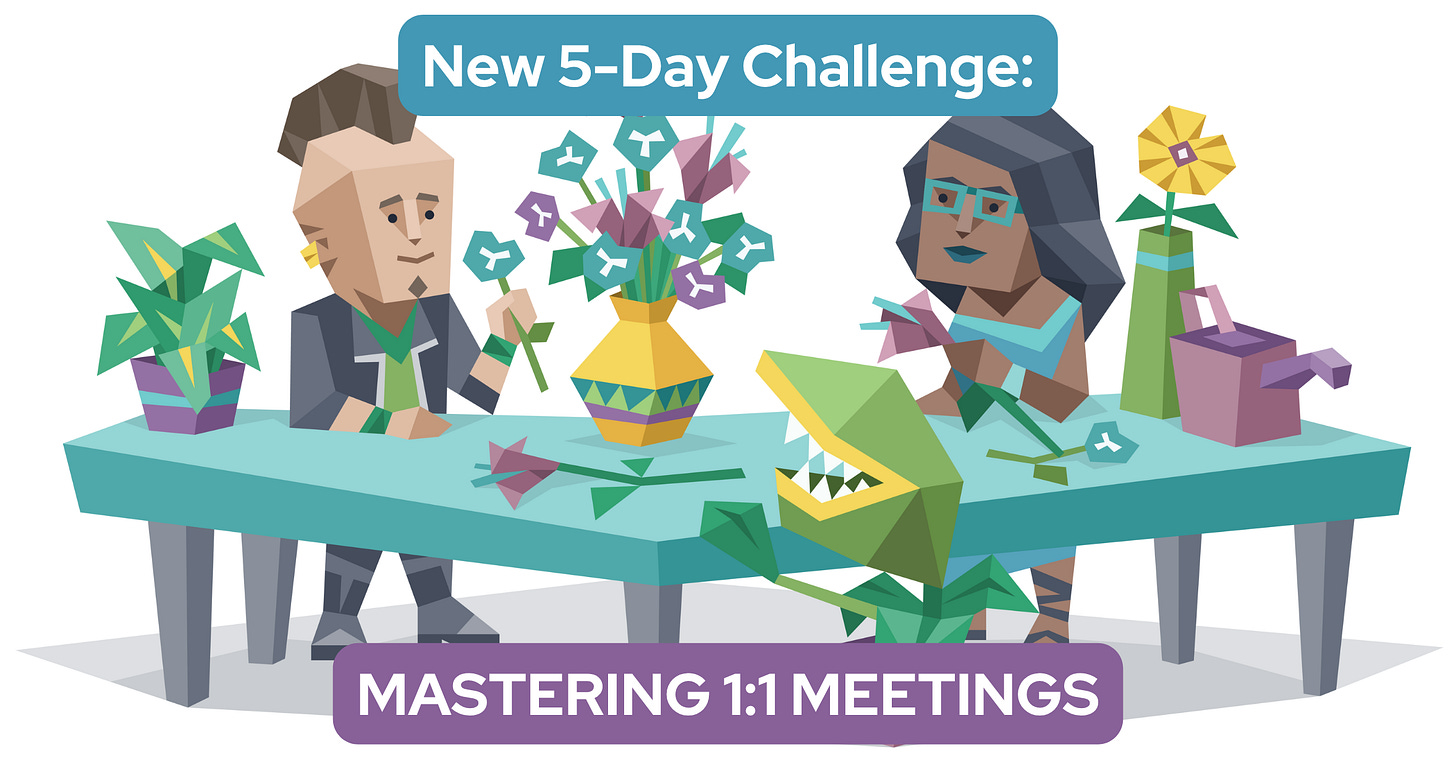 Two colleagues sit at a table arranging flowers while a sentient plant helps. Text reads: New 5-Day Challenge: Mastering 1:1 Meetings