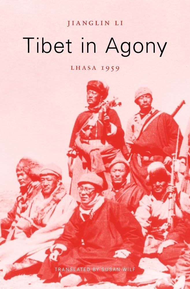 Tibet in Agony: Lhasa 1959: Li, Jianglin, Wilf, Susan: 9780674088894: Amazon.com: Books Tibet in Agony: Lhasa 1959: Li, Jianglin, Wilf, Susan: 9780674088894: Amazon.com: Books