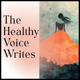 The Healthy Voice Writes