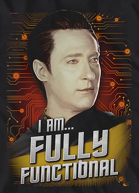 Data Fully Functional Star Trek The Next Generation T-Shirt