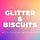 Glitter and Biscuits