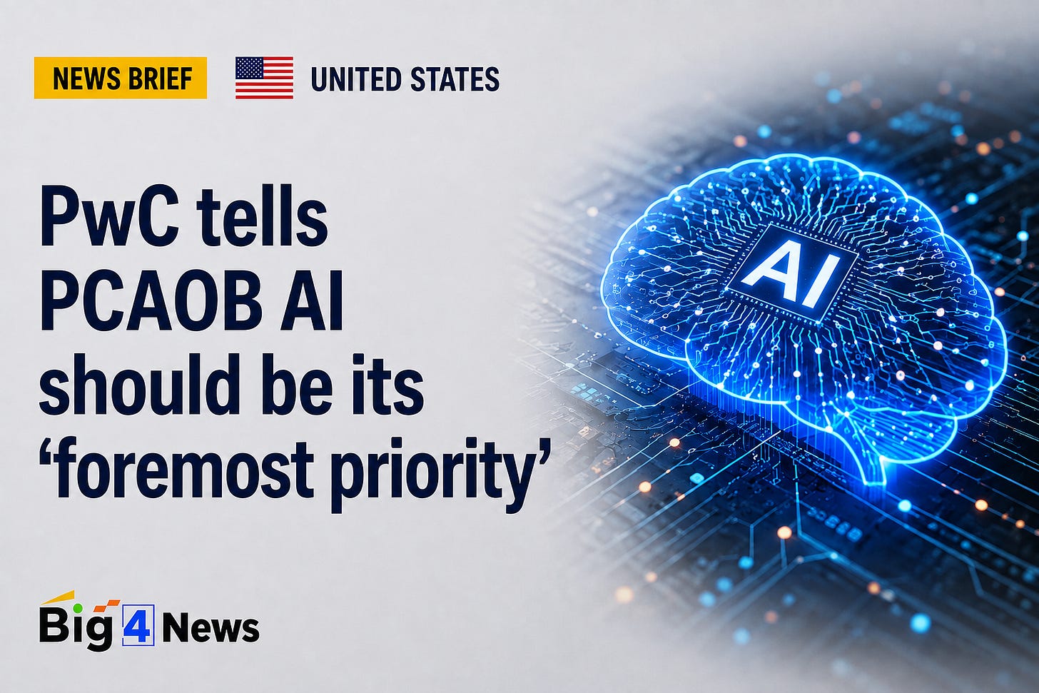 PwC Tells PCAOB to Make AI in Audit Its “Foremost Priority”