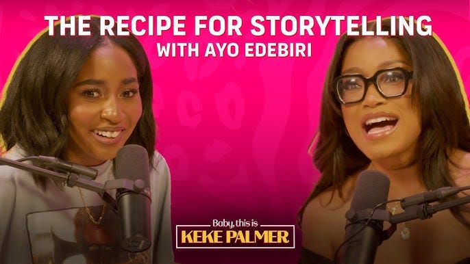 The Recipe for Storytelling with Ayo Edebiri | Baby, This is Keke Palmer |  Podcast - YouTube