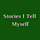 Stories I Tell Myself