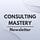 Consulting Mastery