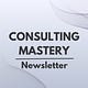Consulting Mastery