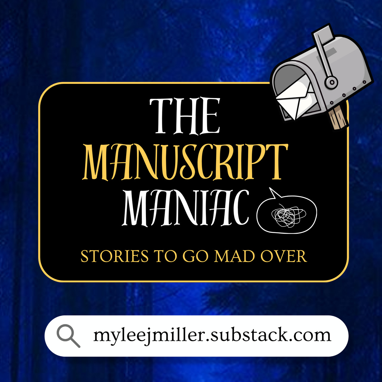 The Manuscript Maniac