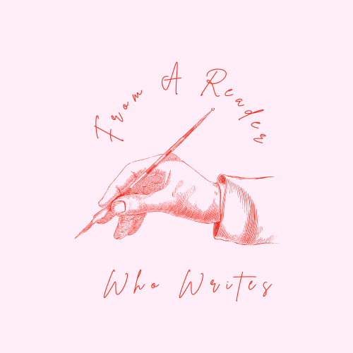 From A Reader Who Writes