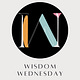 Wisdom Wednesday