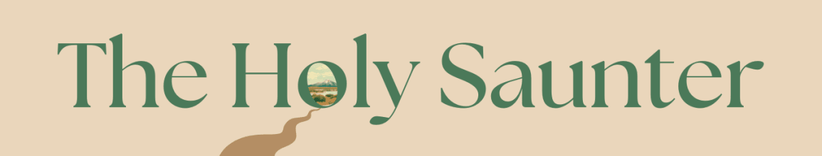 The Holy Saunter