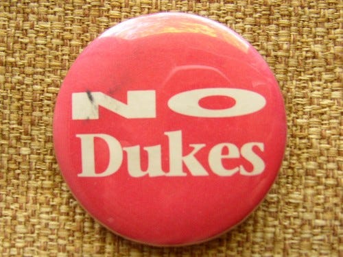 Red button that reads NO DUKES.