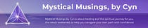 Mystical Musings, by Cyn